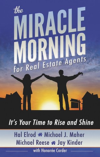 The Miracle Morning for Real Estate Agents: It's Your Time to Rise and Shine (The Miracle Morning Book Series 2) book cover