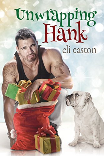Unwrapping Hank (Unwrapping Hank, #1) book cover
