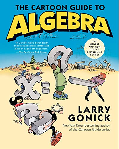 The Cartoon Guide to Algebra book cover