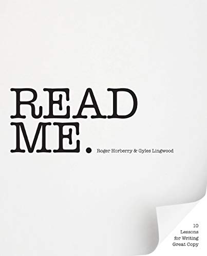 Read Me: 10 Lessons for Writing Great Copy book cover