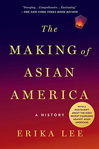 The Making of Asian America: A History book cover