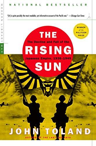 The Rising Sun: The Decline & Fall of the Japanese Empire, 1936-45 book cover