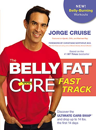 The Belly Fat Cure Discover the New Carb Swap Systemand Lose 4 to 9 lbs. Every Week book cover