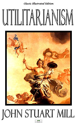 Utilitarianism and Other Essays book cover