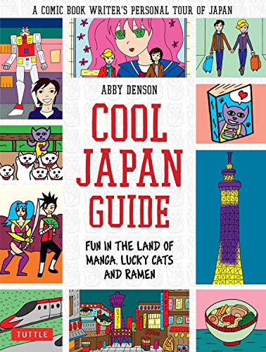 Cool Japan Guide: Fun in the Land of Manga, Lucky Cats and Ramen book cover