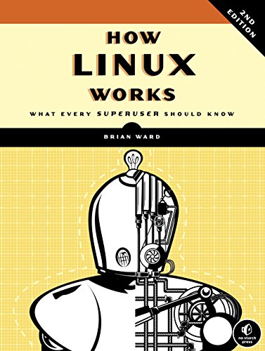 How Linux Works: What Every Superuser Should Know book cover