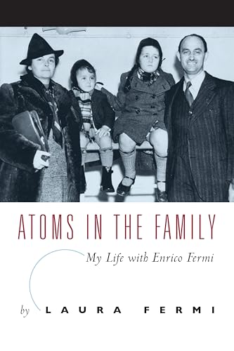 Atoms in the Family: My Life with Enrico Fermi book cover
