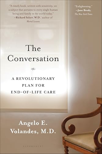 The Conversation: A Revolutionary Plan for End-of-Life Care book cover