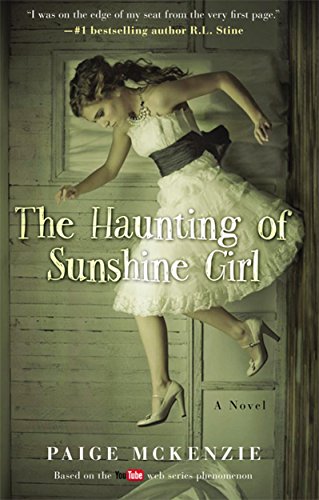 The Haunting of Sunshine Girl (The Haunting of Sunshine Girl, #1) book cover