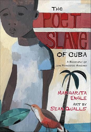 The Poet Slave of Cuba: A Biography of Juan Francisco Manzano book cover