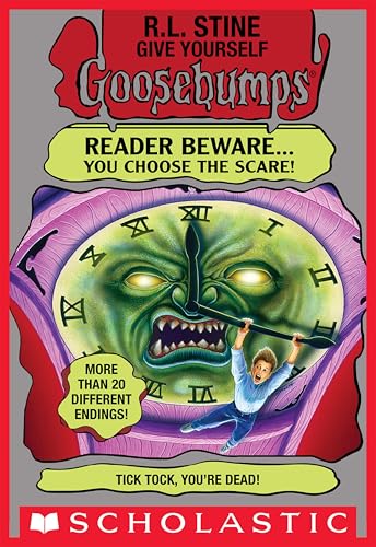 Tick Tock, You're Dead! (Give Yourself Goosebumps, # 2) book cover
