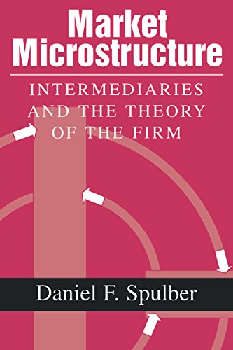 Market Microstructure and the Theory of the Firm book cover