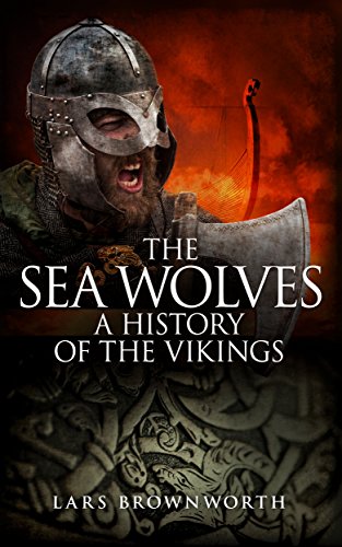 The Sea Wolves: A History of the Vikings book cover
