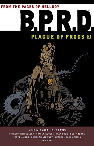 B.P.R.D.: Plague of Frogs 1 book cover