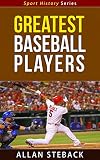 Greatest Baseball Players - Sport History Series