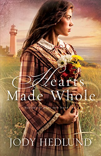 Hearts Made Whole (Beacons of Hope, #2) book cover