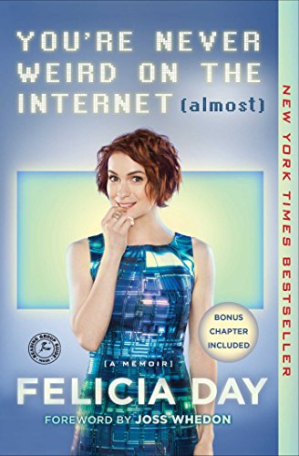 You're Never Weird on the Internet (Almost) book cover