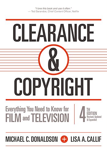 Clearance and Copyright: Everything the Independent Filmmaker Needs to Know book cover