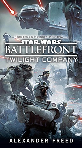 Twilight Company (Star Wars: Battlefront, #1) book cover