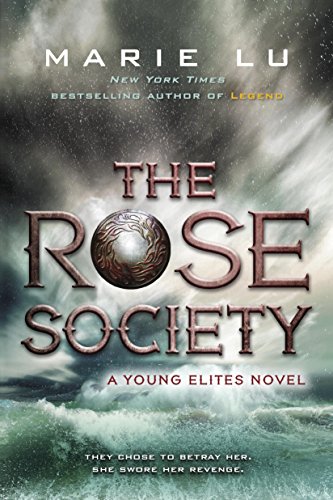 The Rose Society (The Young Elites, #2) book cover