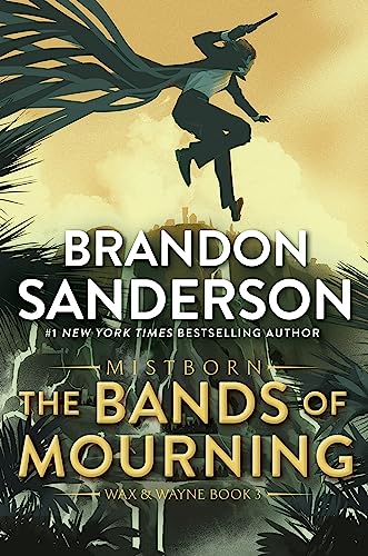 The Bands of Mourning (Mistborn, #6) book cover