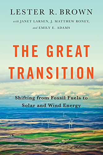 The Great Transition: Shifting from Fossil Fuels to Solar and Wind Energy book cover