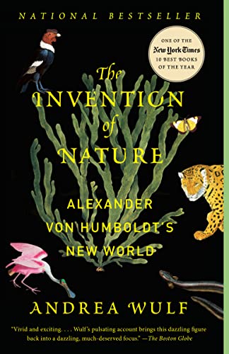 The Invention of Nature: Alexander von Humboldt's New World book cover