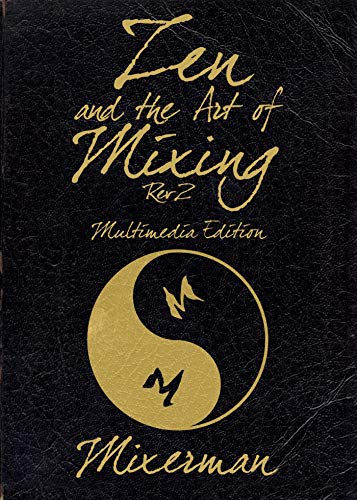 Zen and the Art of Mixing book cover