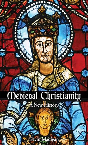 Medieval Christianity: A New History book cover