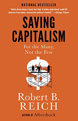 Saving Capitalism: For the Many, Not the Few book cover