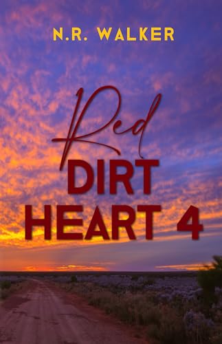 Red Dirt Heart 4 (Red Dirt, #4) book cover