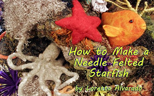 How to Make a Needle Felted Starfish book cover