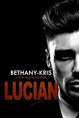 Lucian (Filthy Marcellos #1) book cover