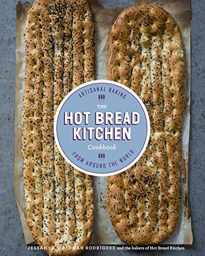 The Hot Bread Kitchen Cookbook: Artisanal Baking from Around the World book cover