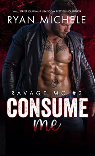 Consume Me (Ravage MC #3) book cover