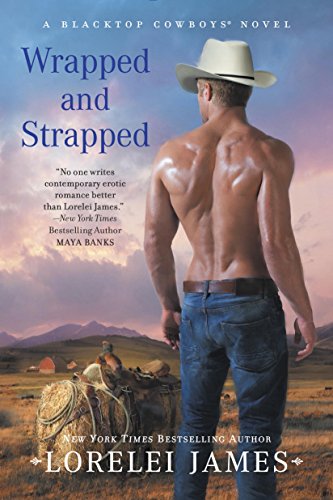 Wrapped and Strapped (Blacktop Cowboys, #7) book cover