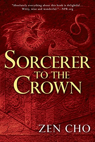 Sorcerer to the Crown (Sorcerer Royal, #1) book cover