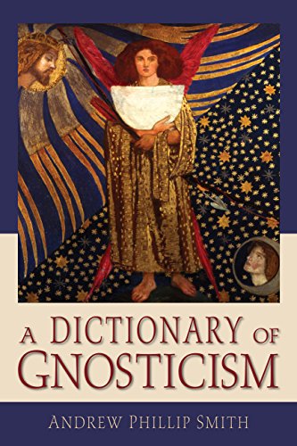 A Dictionary of Gnosticism book cover