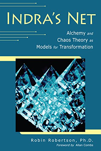 Indra's Net: Alchemy and Chaos Theory as Models for Transformation book cover