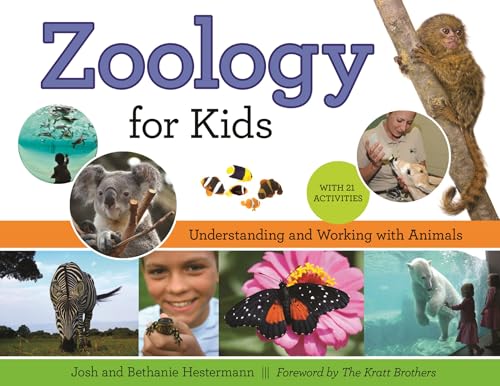 Zoology for Kids: Understanding and Working with Animals, with 21 Activities book cover