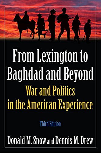 From Lexington to Baghdad and Beyond: War and Politics in the American Experience book cover