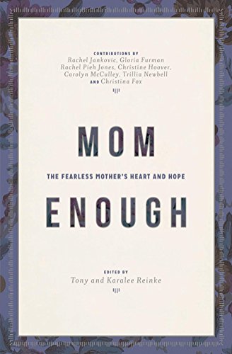 Mom Enough: The Fearless Mother's Heart and Hope book cover