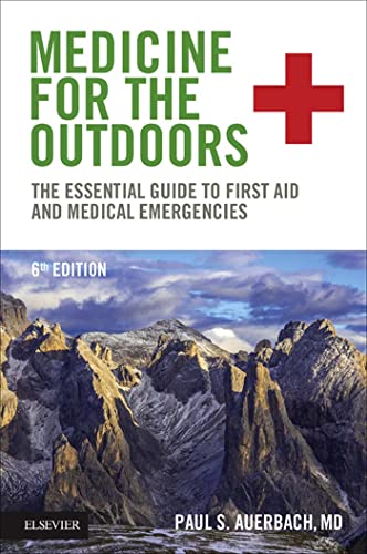 Medicine for the Outdoors: The Essential Guide to Emergency Medical Procedures and First Aid book cover