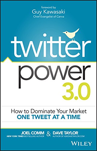 Twitter Power 3.0: How to Dominate Your Market One Tweet at a Time book cover