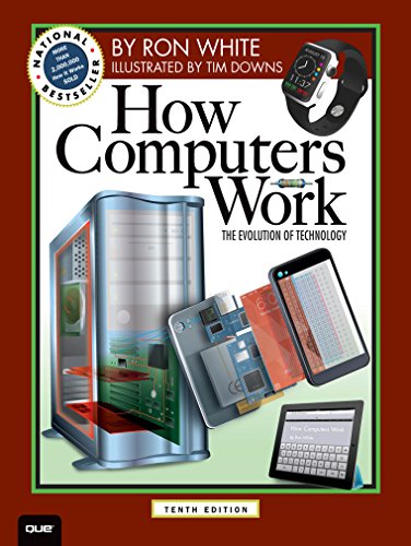 How Computers Work: The Evolution of Technology, 10th Edition (How It Works) book cover