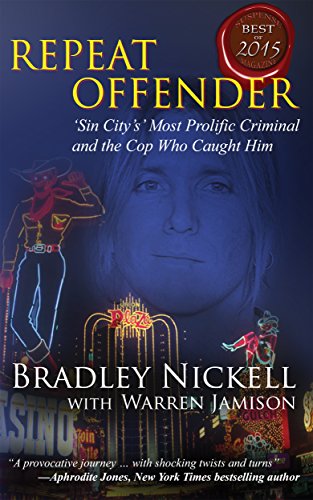 Repeat Offender: Sin City's Most Prolific Criminal and the Cop Who Caught Him book cover