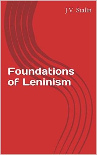 The Foundations of Leninism book cover