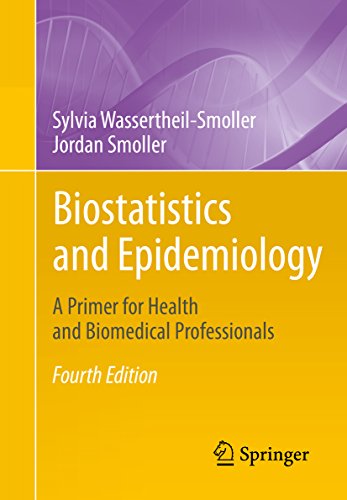 Biostatistics and Epidemiology: A Primer for Health and Biomedical Professionals book cover