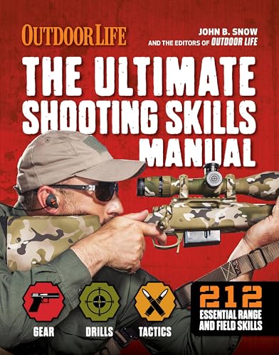The Ultimate Shooting Skills Manual: 212 Essential Range and Field Skills book cover