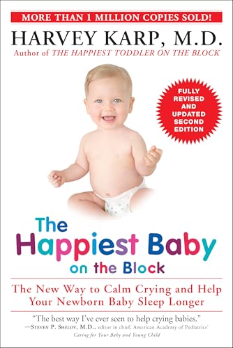 The Happiest Baby on the Block: The New Way to Calm Crying and Help Your Newborn Baby Sleep Longer book cover